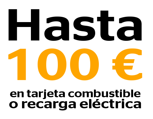 Hasta 100€ en combustible o recarga eléctrica